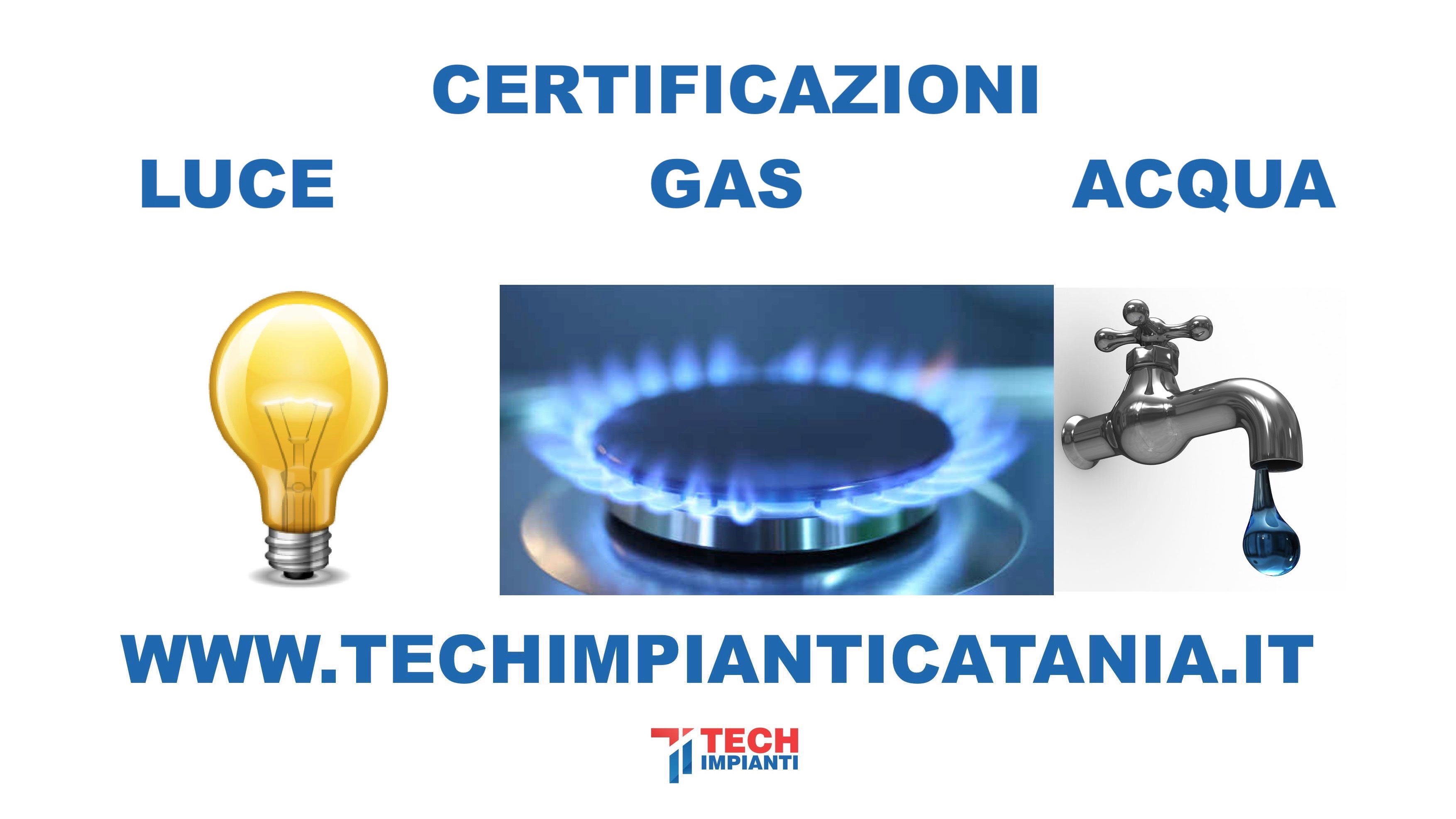 CERTIFICAZIONE GAS – LUCE – ACQUA – ANTINCENDIO CATANIA