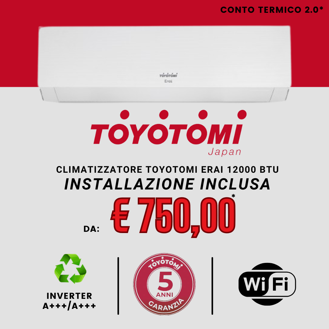 Offerta CLIMATIZZATORE TOYOTOMI ERAI da € 750,00